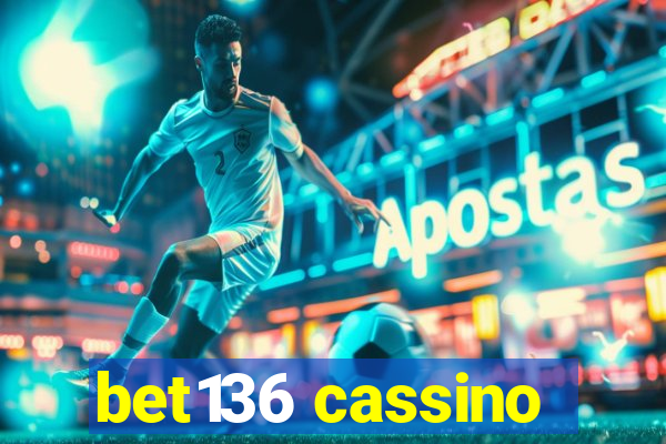 bet136 cassino